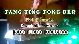 Download TANG TING TONG DER - EVI TAMALA_KARAOKE NADA CEWEK MP3