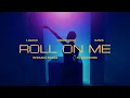Lavaud, Tiwa Savage, Kanis, Patoranking & Reekado Banks - Roll On Me (Official Lyric Visualiser)