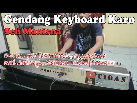 Download MP3 GENDANG KEYBOARD KARO - SEH MANISNA || PATAM JATUH BANGUN AKU MENGEJARMU DLL ASIKK BANGET