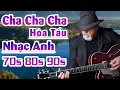Download Lagu LK Cha Cha Cha Không Lời Nhạc Anh Cực Cuốn - Music hòa tấu được yêu thích nhất thập niên 80 90