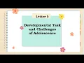 SHS PERSONAL DEVELOPMENT-Q1-LESSON 5-Developmental Task and Challenges of Adolescence