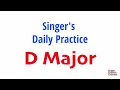 Singer Daily Practice - Vocal Exercises