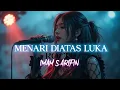 Lagu MENARI DIATAS LUKA [IMAM S ARIFIN] ROCKVERSION