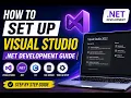 How To Setup The Visual Studio Dotnet Developer Guide