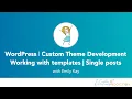 How to Build a Custom Single Post Template in WordPress Full Site Editing Tutorial