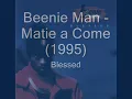 Beenie Man   Matie a Come1995