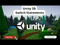 Unity 3D Switch Statements hat Are Switch Statements in Unity 3D and How Do They Work