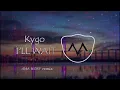 Download Lagu I'LL WAIT - Kygo (AMA HORY remix)
