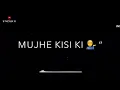 Download Lagu Mujhe 😘 Kisi Se Mohabbat Nahi Tere Siwa mere Nazar 😍 Ko thi Talash