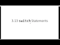 3 13 switch Statments
