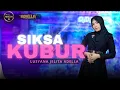 Download Lagu SIKSA KUBUR - Lusyana Jelita Adella - OM. ADELLA