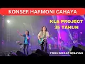 Lagu KONSER KLA PROJECT HARMONI CAHAYA 35 TAHUN TENIS INDOOR SENAYAN