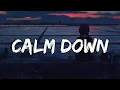 Rema Selena Gomez - Calm Down