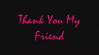 thank you my friend lyrics tintin arnaldo composed by fr vicente felisilda amplayo osa