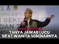 TANYA JAWAB LUCU UAS TERBARU | Sifat Wanita Sebenarnya - Ustadz Abdul Somad