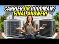Carrier Vs Goodman The Brutal Truth About AC