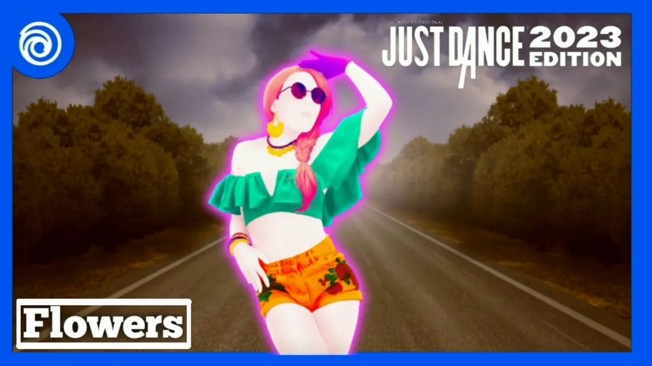 Just Dance 2023 Edition : Flowers By Miley Cyrus(Fanmade - Mashup)