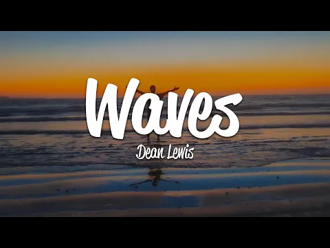 Download MP3 Dean Lewis - Waves (Lyrics)