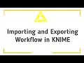 How to Import Export Data in KNIME KNIME Workflow