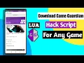 How To Download Game Guardian Hack Script Download GG Script For Any Game In 2021