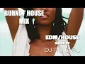 BURNIN' HOUSE MIX