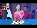 Download Lagu SIGAR - SABILA PERMATA || OM ADELLA LIVE PEMALANG JAWA TENGAH