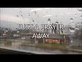 Just A Prayer Away - Terry Wilkins