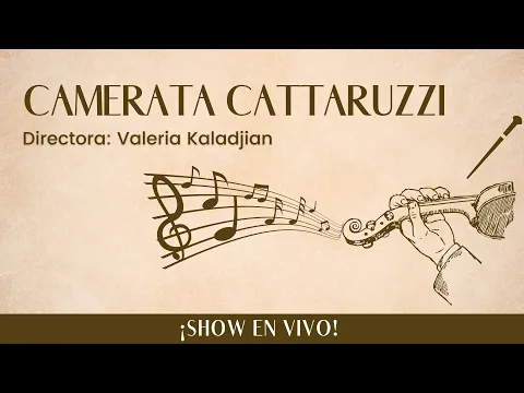 Show en VIVO | Camerata Cattaruzzi | 04/06/2022
