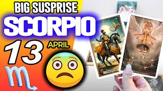 Scorpio BIG SUSPRISE horoscope for today APRIL 13 2026 tarot APRIL