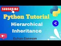 OOPS - Python Hierarchical Inheritance Explained One Parent Multiple Children Python OOPS