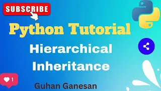 OOPS - Python Hierarchical Inheritance Explained One Parent Multiple Children Python OOPS