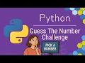 Python Guess the Number Game Fun Beginner Coding Challenge