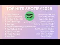 Download Lagu Top Hits Spotify Indonesia 2025 | Top Spotify Indonesia 2025 | Lagu Hits Spotify 2025 | Tiktok Hits