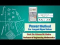 Power Method for Determining Largest Eigen Value