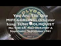 Lagu You Are The One - Intermezzo - Miff Görling, Sune Holmquist 1941 Stockholm Danceband