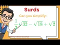 Simplify Surds FAST 32 18 2 Made EASY