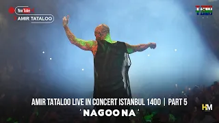 Amir Tataloo Live In Concert Istanbul 1400 Part 5 Nagoo Na امیر تتلو نگو نه 