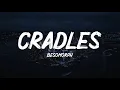 Besomorph - Cradles (Lyrics)