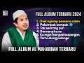 Download Lagu FULL ALBUM AL MAHABBAH TERBARU - JHEK REP NGAREP PESSENA CALON