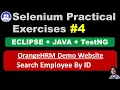 Selenium WebDriver Eclipse Java TestNG Practical Exercise - OrangeHRM Website SearchEmployee