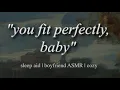 cuddle up on my chest boyfriend ASMR sleep aid cozy breathing
