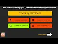 How to Make An Easy Quiz Questions Template Using PowerPoint