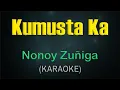 Download Lagu KUMUSTA KA /  KARAOKE - Nonoy Zuñiga