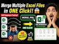 Merge Multiple Excel Files in ONE Click No Copy Paste Excel Automation