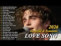 Lagu Beautiful Love Songs 2026 | Easy Listening \u0026 Emotional Ballads | Romantic Songs