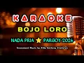 Download Lagu KARAOKE BOJO LORO NADA PRIA PARGOY KOPLO TERBARU 2024