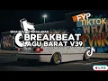 Download Lagu DJ BREAKBEAT VIRAL 2025 🔥 FULL ALBUM LAGU BARAT | DJ TIKTOK TERBARU NONSTOP EDM DANCE MIX