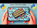 Python Word Scrambler Shuffle Unscramble Game