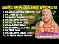 Lagu DJ SHOLAWAT FULL ALBUM TERBARU 2025 FULL BASS - SHOLAWAT PENARIK REZEKI TERPOPULER VIRAL TIKTOK