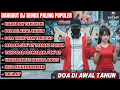 Lagu  DJ Dangdut Remix Paling Populer – Doa di Awal Tahun | 2026 Kuatkan Iman | DJ IS DET 